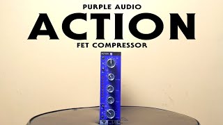 Video thumbnail for Purple Audio Action FET Compressor by Max Bauhof