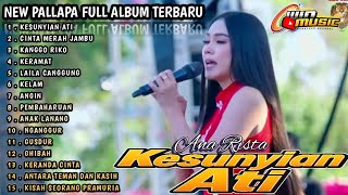 Download lagu New pallapa full album terbaru kesunyian ati ana Rista || cinta merah jambu kanggo riko keramat  mp3