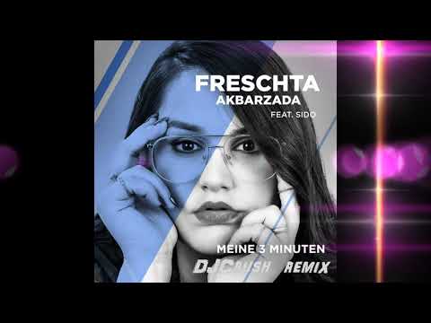 Freschta Akbarzada feat. Sido - Meine 3 Minuten (DJCrush Remix)