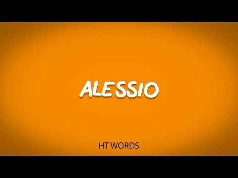 How to pronounce ALESSIO