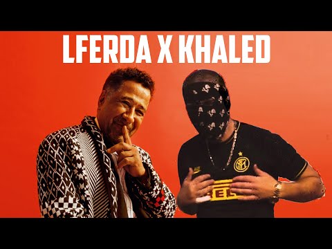 LFERDA X CHEB KHALED - DATNI SEKRA (ALI S REMIX)