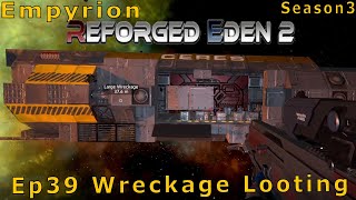 Empyrion Ep39 Space Wreck Looting
