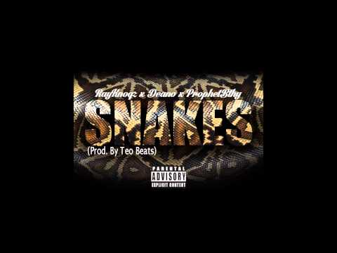 Deano x RayKnoqz x ProphetBthy - Snakes (Prod. by Teo Beats)