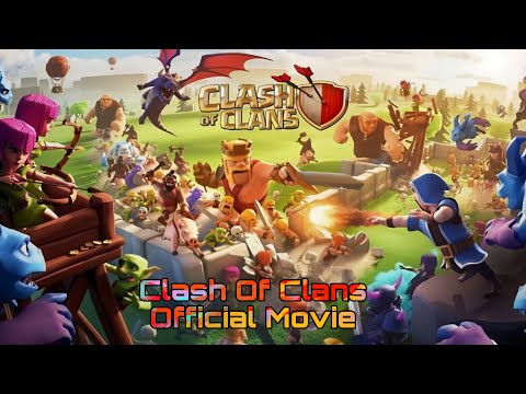 Clash Of Clans Movie | Clash of clans official movie #clashofclans #coc #clashofclanshighlights