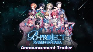 B-Project Ryusei Fantasia video 1
