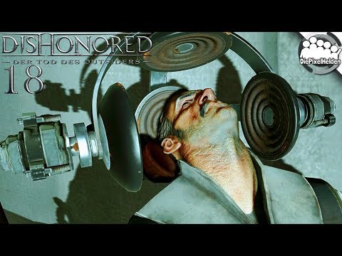 DISHONORED: DER TOD DES OUTSIDERS #18 - Therapie für den Chef - Let's Play Dishonored 2 DLC