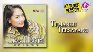 Karaoke MV - Liza Hanim - Temanku Tersayang (Official Video Karaoke) - Karaoke Version