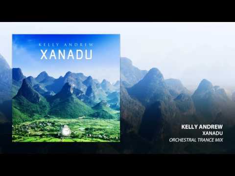 Kelly Andrew - Xanadu (Orchestral Trance Mix)