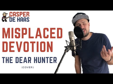 Misplaced Devotion - The Dear Hunter