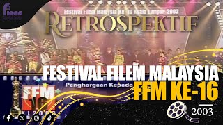 Download lagu RETROSPEKTIF : FESTIVAL FILEM MALAYSIA 'FFM KE-16' (2003) mp3 Download lagu RETROSPEKTIF : FESTIVAL FILEM MALAYSIA 'FFM KE-16' (2003) mp3