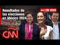 EN VIVO 🔴 | Resultados de las elecciones en México 2024: Sheinbaum, Gálvez y Máynez