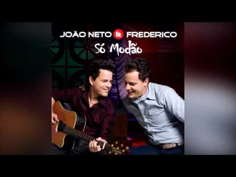 Sublime Renúncia - João Neto & Frederico