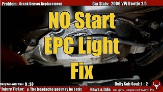 DIY VW 2.5L Crank & No Start or EPC Light On FIX Crank Sensor Replacement