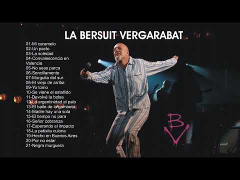La Bersuit Vergarbat - éxitos - con Cordera