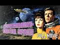 Assignment Outer Space 1960 Full Sci Fi Movie Space Adventure Retro Sci Fi Classic