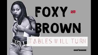 Foxy Brown - Tables Will Turn (Dancehall Lyrics  by Cariboake The Official Karaoke Event)