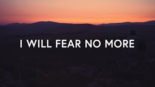 The Afters - I Will Fear No More (Lyrics) - YouTube
