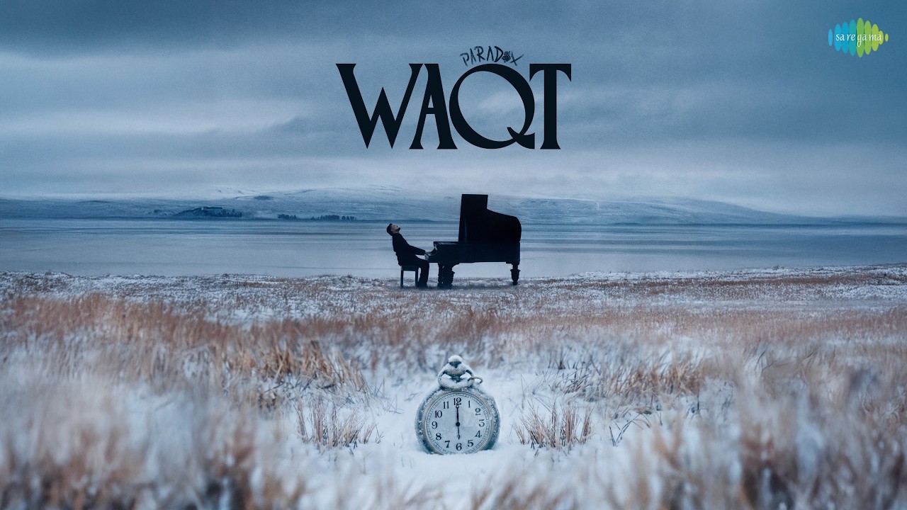 Waqt Lyrics | Paradox