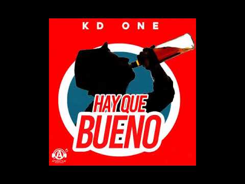 Kd One - Hay Que Bueno (Jesús Caravantes & DjAlvaroProd  Latin House Edit)