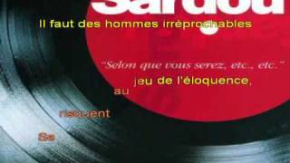 Selon que vous serez etc... etc... de Michel Sardou karaoke by biccounnet