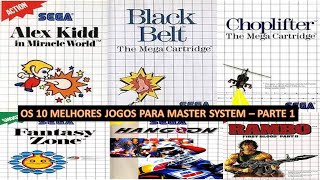 OS 10 MELHORES JOGOS PARA MASTER SYSTEM (2021) - PARTE 1