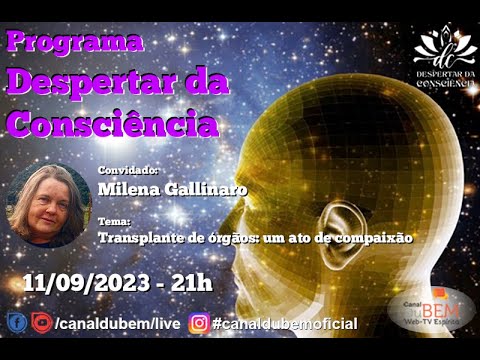 Programa Despertar da Consciência - Milena Gallinaro (026)