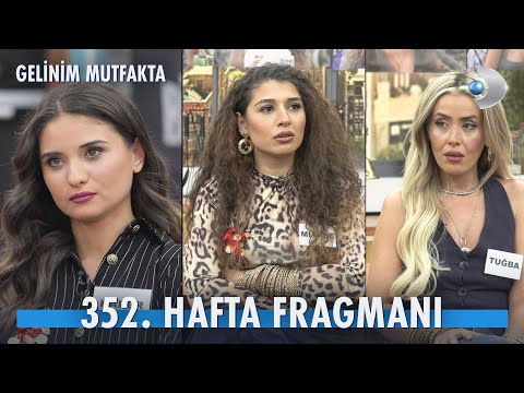 Gelinim Mutfakta 352. Hafta Fragmanı