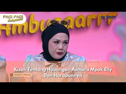 Kisah Tentang Hubungan Asmara Mpok Elly Dan Harapannya - Pagi Pagi Ambyar (13/9/24) P4