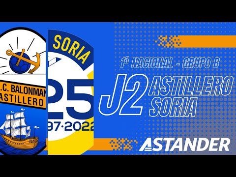 JORNADA 2 - 1ªNACIONAL GR.B - ASTANDER ASTILLERO vs BM. SORIA
