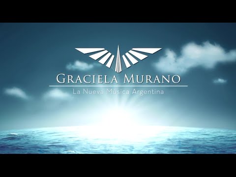 Graciela Murano - "Música del Cielo"