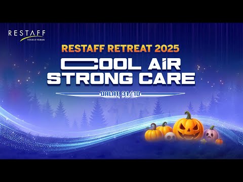 RESTAFF RETREAT 2025 “Cool Air • Strong Care” |Đà Lạt #viettools #viettoolsluxurytour #teambuilding