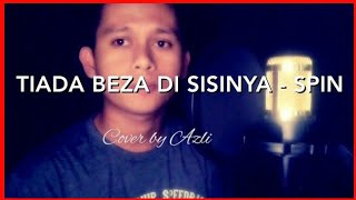 Download lagu Spin - Tiada beza disisinya cover mp3