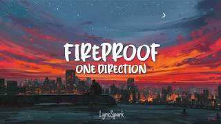 One Direction - Fireproof (Lyrics)