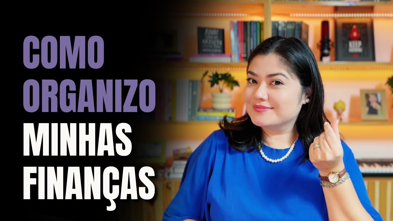 Como eu organizo minhas finanças | Wanessa Castro