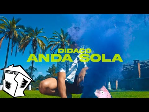 DIDACO - 🔥 ANDA SOLA 🔥 (Video Oficial)