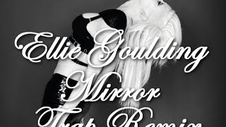 Ellie Goulding - Mirror (Mookah Remix)