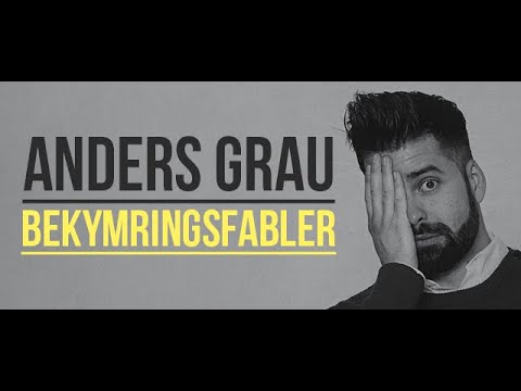 Anders Grau | BEKYMRINGSFABLER | Hele showet (2015)