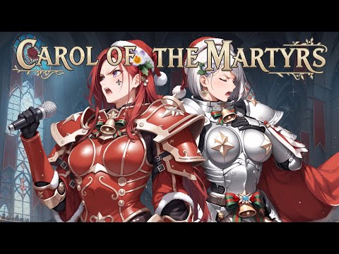 Carol of the Martyrs - Sisters of Battle  / Warhammer 40k Music / Sanguinala / Christmas