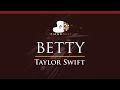 Taylor Swift – betty - HIGHER Key (Piano Karaoke Instrumental)