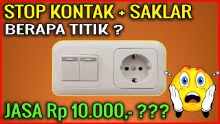 Download lagu PASANG STOP KONTAK DAN SAKLAR, BERAPA TITIK ??? mp3