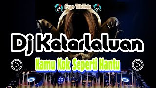 Download lagu Kamu Kok Seperti Hantu Remix🔥 | Dj Keterlaluan Remix mp3