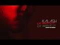 KALASH- Kay Mwen Ki La ( Lifestyle Riddim)