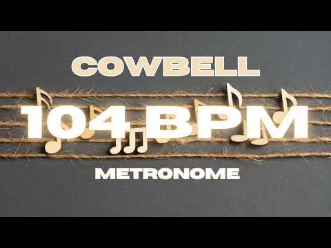 104 BPM - Cowbell Metronome