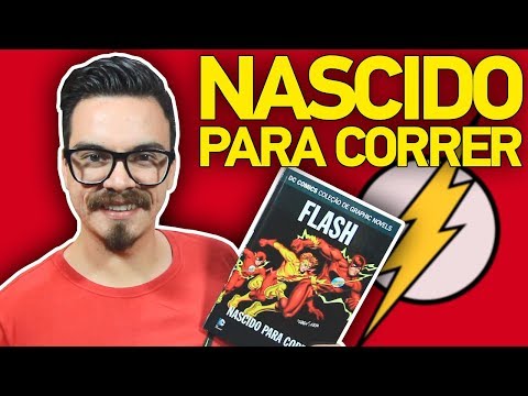 FLASH: NASCIDO PARA CORRER - Histria Completa