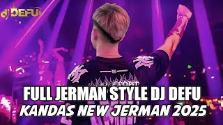 Download lagu DUGEM JERMAN STYLE NEW DJ DEFU KANDAS 2025 mp3