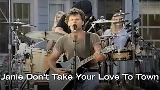 Jon Bon Jovi - Janie Don't Take Your Love To Town  (Live at Myrtle Beach 1997)