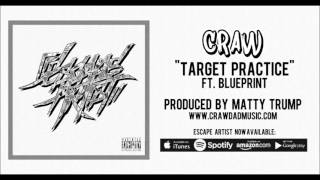 Craw - Target Practice ft. Blueprint