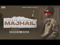 Majhail 1.0 (Official Song) Jordan Sandhu | Latest Punjabi Song 2022 | New Punjabi Songs 2022