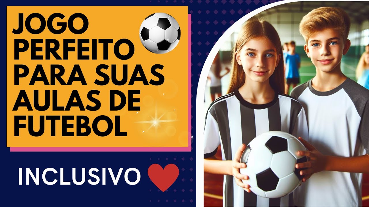 Jogos pré-desportivo de FUTEBOL que Impressiona e surpreende -  Esporte de invasão Educação Física
