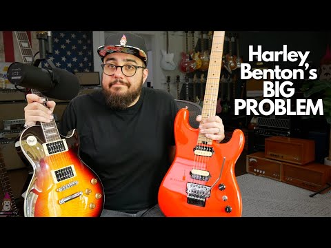 Harley Benton has a BIG problem!